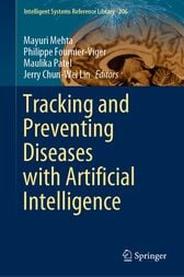 Tracking and Preventing Diseases with Artificial Intelligence (Original PDF from Publisher)