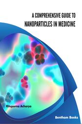 A Comprehensive Guide to Nanoparticles in Medicine (Original PDF from Publisher)