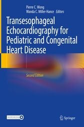 Transesophageal Echocardiography for Pediatric and Congenital Heart Disease, 2nd Edition (Original PDF from Publisher)