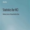 Statistics for HCI : Making Sense of Quantitative Data (Original PDF from Publisher)