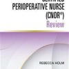 Certified Perioperative Nurse (CNOR®) Review (Original PDF from Publisher)