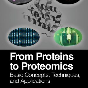 From Proteins to Proteomics (Original PDF from Publisher)