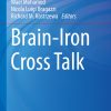 Brain-Iron Cross Talk (Original PDF from Publisher)