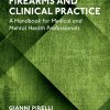 Firearms and Clinical Practice (Original PDF from Publisher)