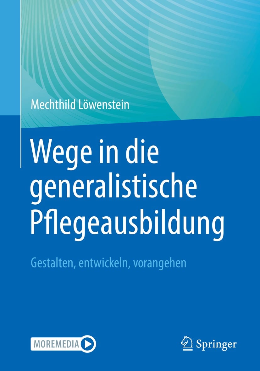Wege in die generalistische Pflegeausbildung (EPUB)