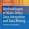Methodologies of Multi-Omics Data Integration and Data Mining (EPUB)