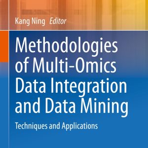 Methodologies of Multi-Omics Data Integration and Data Mining (EPUB)