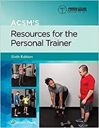 ACSM’s Resources for the Personal Trainer (American College of Sports Medicine), 6th Edition (Original PDF from Publisher)