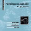 Pathologies maternelles et grossesse, 2nd Edition (Original PDF from Publisher)