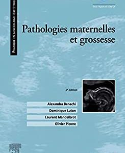 Pathologies maternelles et grossesse, 2nd Edition (Original PDF from Publisher)