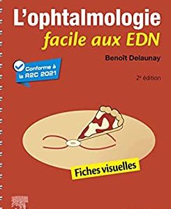 L’ophtalmologie facile aux EDN: Fiches visuelles, 2nd Edition (Original PDF from Publisher)