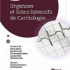 Urgences et Soins Intensifs de Cardiologie (French Edition) (Original PDF from Publisher)