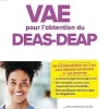 VAE pour l’obtention du DEAS et du DEAP: Un accompagnement pas à pas pour préparer son dossier et son entretien (AS/AP) (French Edition) (Original PDF from Publisher)