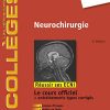 Neurochirurgie (les référentiels des collèges) (French Edition) (Original PDF From Publisher)