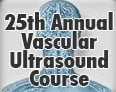 25th Annual Advances in Vascular Imaging and Diagnostics 2015 (Videos)