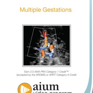 AIUM Multiple Gestations (Videos)