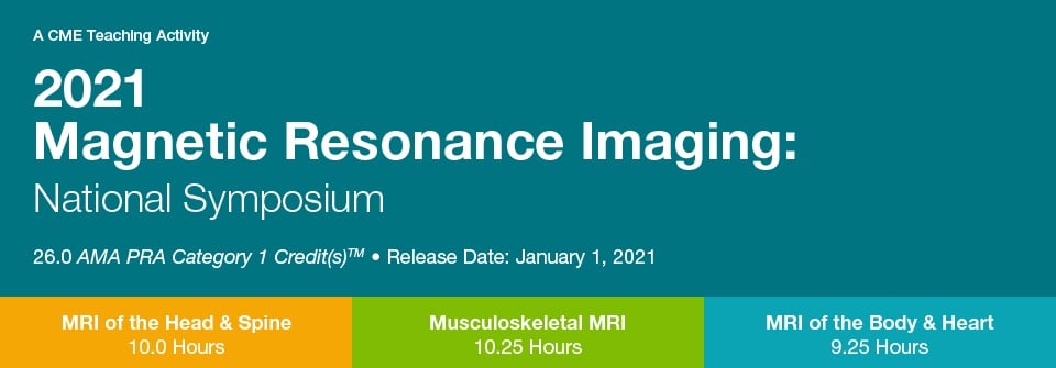 2021 Magnetic Resonance Imaging: MRI of the Body and Heart (Videos)