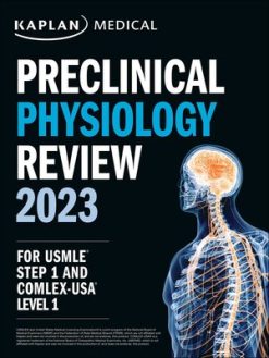 Kaplan Preclinical Physiology Review 2023 For USMLE Step 1 (High Quality Image PDF)