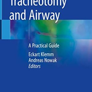 Tracheotomy and Airway: A Practical Guide (Original PDF from Publisher)