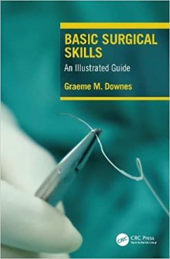 Basic Surgical Skills: An Illustrated Guide (Original PDF From Publisher)