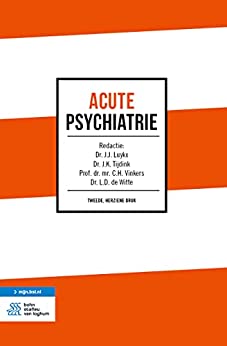 Acute psychiatrie, 2nd Edición (Dutch Edition) (EPUB)
