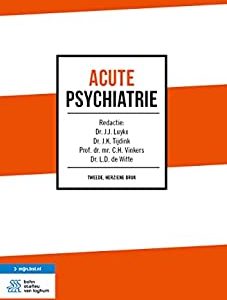 Acute psychiatrie, 2nd Edición (Dutch Edition) (Original PDF from Publisher)