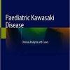 Paediatric Kawasaki Disease: Clinical Analysis and Cases (Original PDF from Publisher)