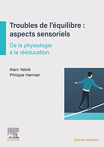 Troubles de l’équilibre : aspects sensoriels (Original PDF from Publisher)