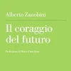 Il coraggio del futuro (Italian Edition) (EPUB)