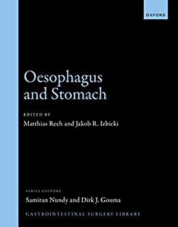 Oesophagus and Stomach (Gastrointestinal Surgery Library) (EPUB)