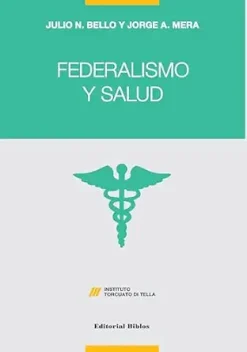 Federalismo y salud (Spanish Edition) (EPUB)
