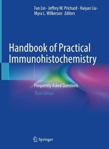 Handbook of Practical Immunohistochemistry: Frequently Asked Questions, 3e (Original PDF from Publisher)