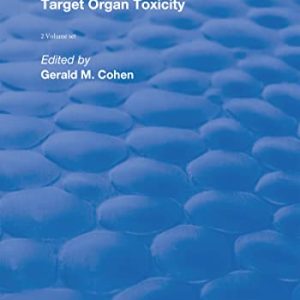 Target Organ Toxicity: 2 volume set (Original PDF from Publisher)
