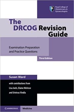 The DRCOG Revision Guide (Examination Preparation and Practice Questions), 3rd Edition (Original PDF From Publisher)