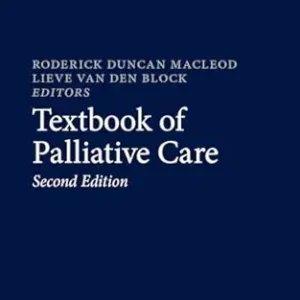 Textbook of Palliative Care, 2nd Edition (Original PDF from Publisher)