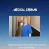 Medical German: A practical guide for nurses who want to work in Germany (EPUB)