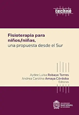 Fisioterapia para niños/niñas, una propuesta desde el Sur (Spanish Edition) (EPUB)