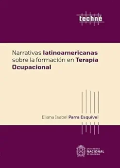 Narrativas latinoamericanas sobre la formación en terapia ocupacional (Spanish Edition) (EPUB)