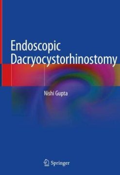 Endoscopic Dacryocystorhinostomy (Original PDF from Publisher)