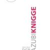 Der Azubiknigge (German Edition) (Original PDF from Publisher)