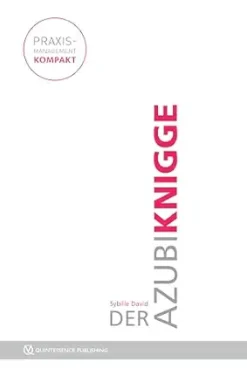 Der Azubiknigge (German Edition) (Original PDF from Publisher)