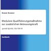Modulare Qualifizierungsmaßnahme zur zusätzlichen Betreuungskraft gemäß §§ 43b, 53b SGB XI (Original PDF from Publisher)
