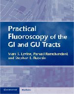Practical Fluoroscopy of the GI and GU Tracts (Original PDF from Publisher)