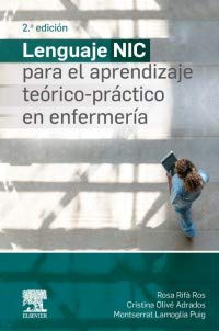 Lenguaje NIC para el aprendizaje teórico-práctico en enfermería, 2e (Original PDF from Publisher)