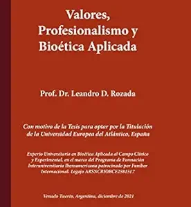 Valores, profesionalismo y bioética aplicada (Spanish Edition) (EPUB)