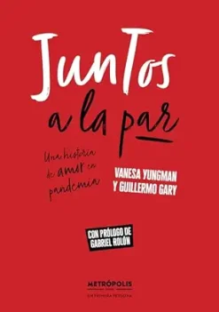 Juntos a la par: Una historia de amor en pandemia (Spanish Edition) (EPUB)