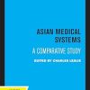 Asian Medical Systems: A Comparative Study (Original PDF from Publisher)