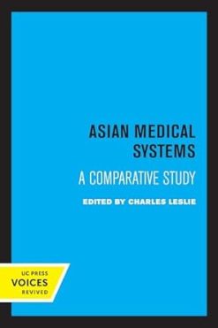 Asian Medical Systems: A Comparative Study (Original PDF from Publisher)