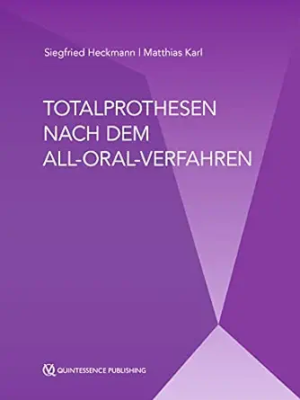 Totalprothesen nach dem All-Oral-Verfahren (German Edition) (EPUB)