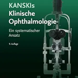 Kanski’s Klinische Ophthalmologie: Ein systematischer Ansatz, 9ed (German Edition) (Original PDF from Publisher)